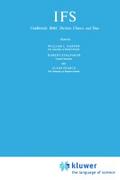 IFS: Conditionals, Belief, Decision, Chance and Time W.L. Harper Editor
