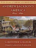 Andrew Jackson’s America