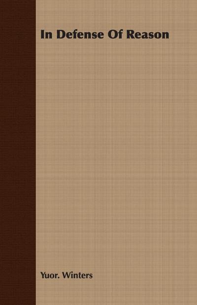 In Defense Of Reason