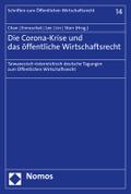 Die Corona-Krise und das öffentliche Wirtschaftsrecht