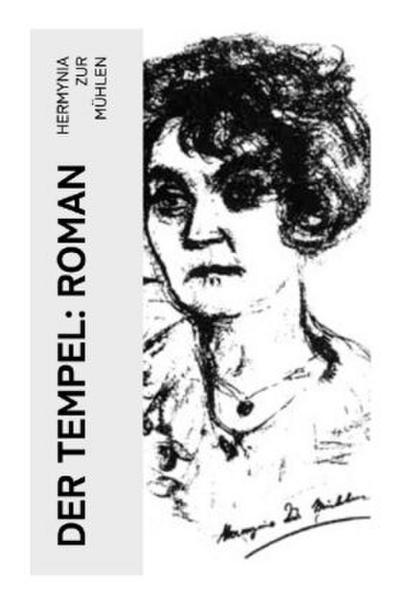 Der Tempel: Roman