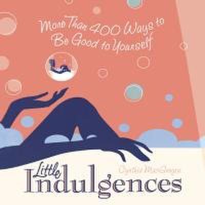 Little Indulgences