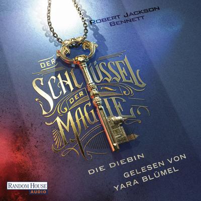 Der Schlüssel der Magie - Die Diebin