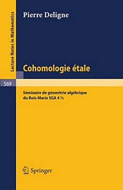 Cohomologie Etale