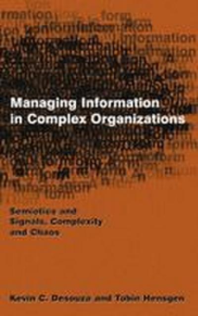 Managing Information in Complex Organizations