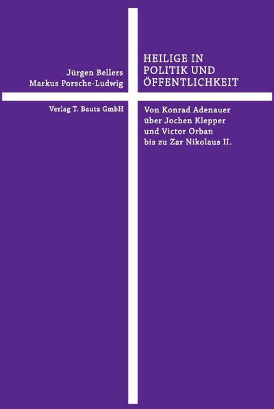 HEILIGE IN POLITIK UND ÖFFENTLICHKEIT