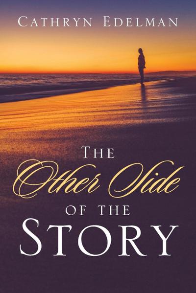 The Other Side of the Story - Cathryn Edelman