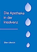 Die Apotheke in der Insolvenz