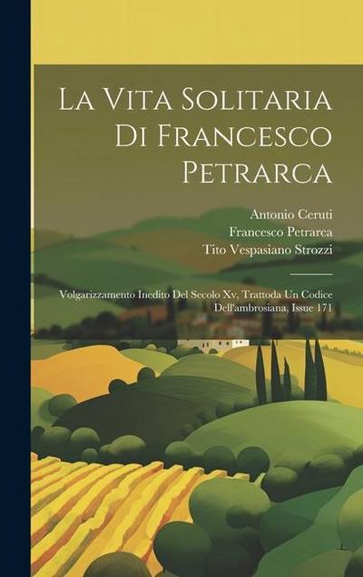 La Vita Solitaria Di Francesco Petrarca