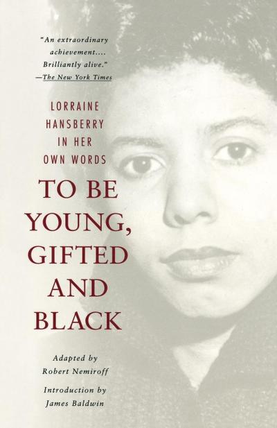 To Be Young, Gifted and Black