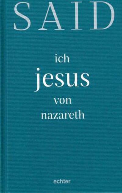 ich, jesus von nazareth