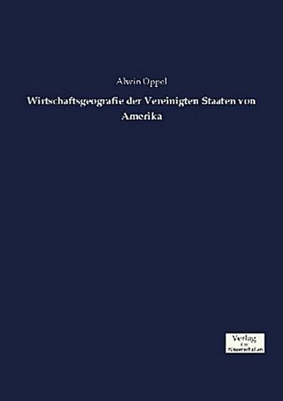 Wirtschaftsgeografie der Vereinigten Staaten von Amerika