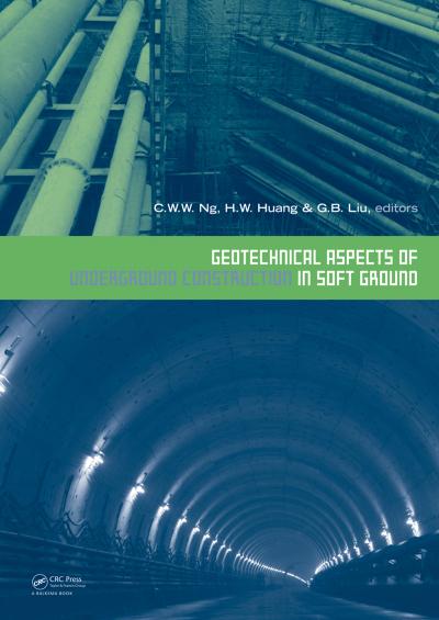 Geotechnical Aspects of Underground Construction in Soft Ground