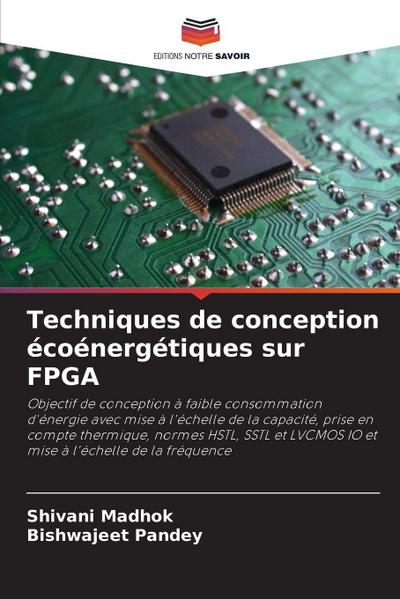 Techniques de conception écoénergétiques sur FPGA