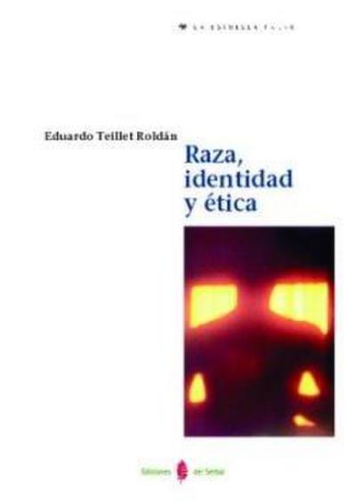 Raza, identidad y ética