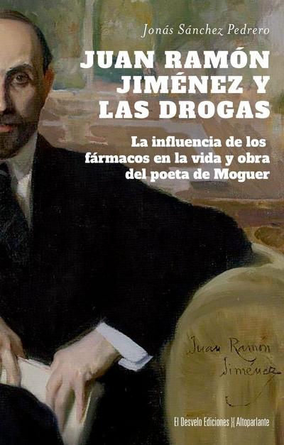 Juan Ramon Jimenez Y Las Drogas