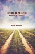 Before It All Ends