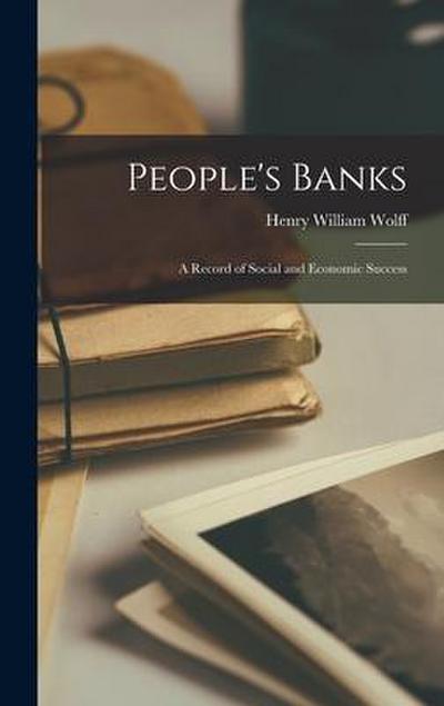 People’s Banks: A Record of Social and Economic Success