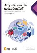 Arquitetura de soluções IoT