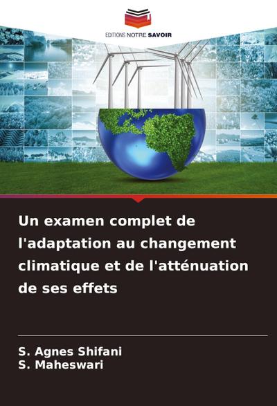 Un examen complet de l’adaptation au changement climatique et de l’atténuation de ses effets