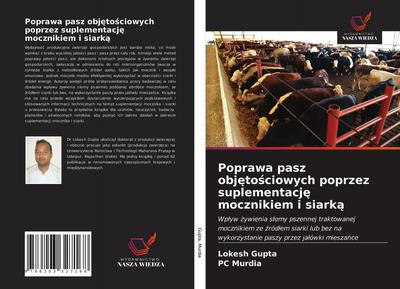 Poprawa pasz obj¿to¿ciowych poprzez suplementacj¿ mocznikiem i siark¿