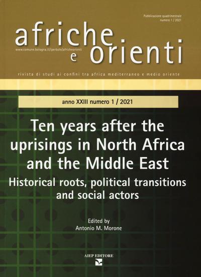 Ten years after the uprisings in North Africa and Middle Eas