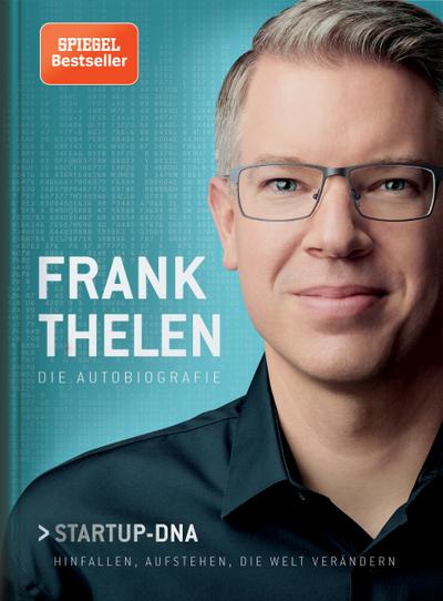 Thelen, F: Frank Thelen - Die Autobiografie