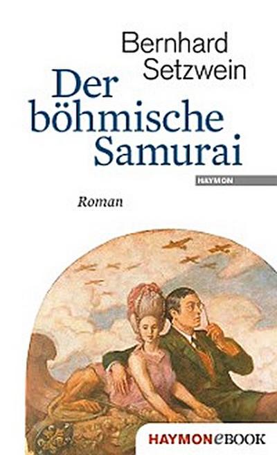 Der böhmische Samurai