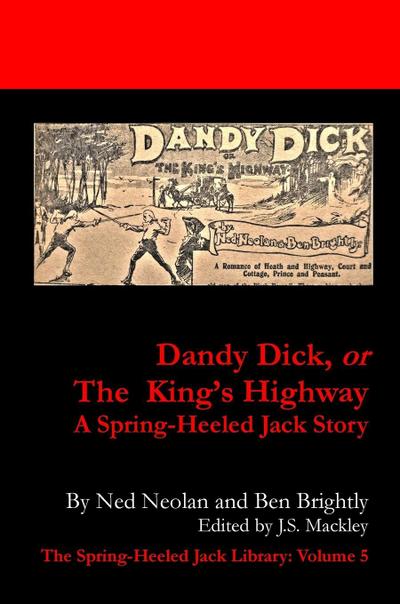 Dandy Dick or The King’s Highway (1900-1901)