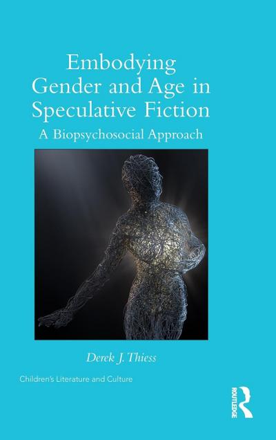 Embodying Gender and Age in Speculative Fiction