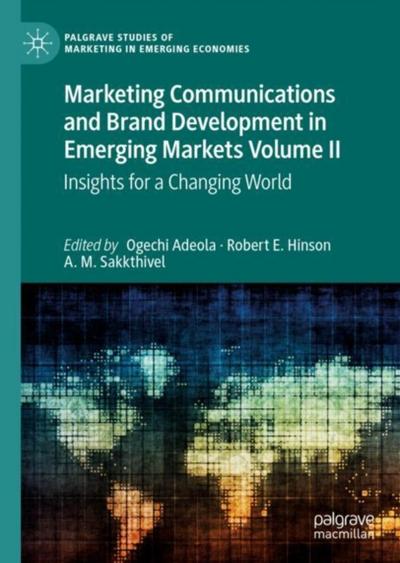 Marketing Communications and Brand Development in Emerging Markets Volume II