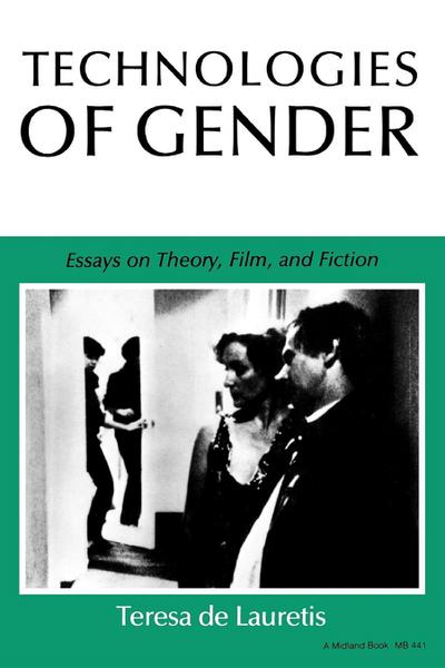 De Lauretis, T: Technologies of Gender