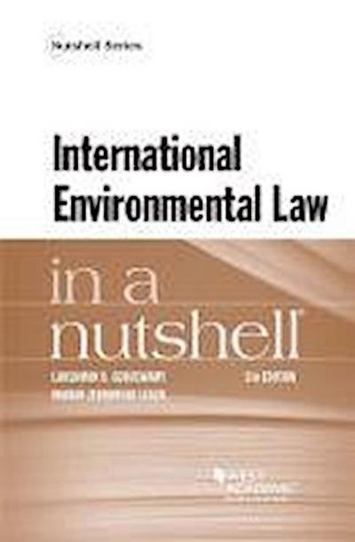 Guruswamy, L:  International Environmental Law in a Nutshell