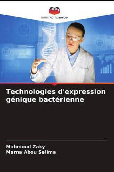 Technologies d’expression génique bactérienne
