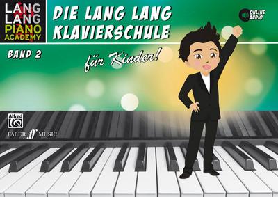 Lang Lang Klavierschule für Kinder / Lang Lang Klavierschule für Kinder Band 2