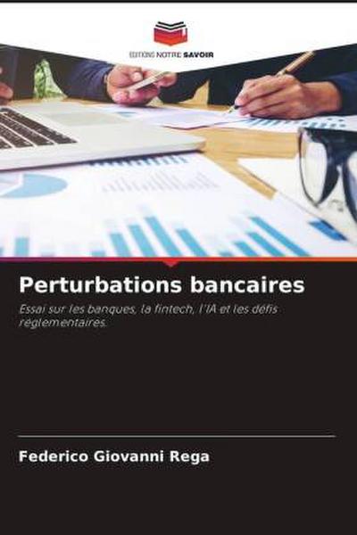 Perturbations bancaires