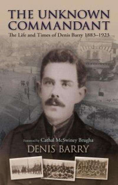 Barry, D: Unknown Commandant