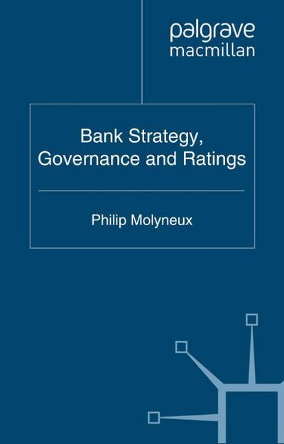 Bank Strategy, Governance and Ratings