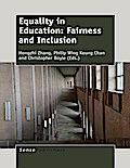 Equality in Education: Fairness and Inclusion