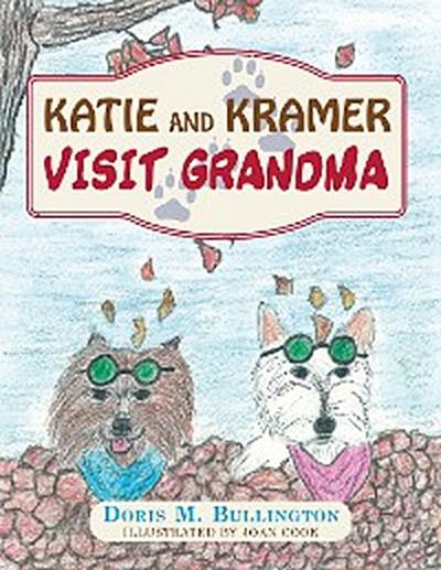 Katie and Kramer Visit Grandma