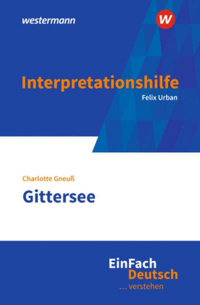 Gittersee. EinFach Deutsch ... Verstehen