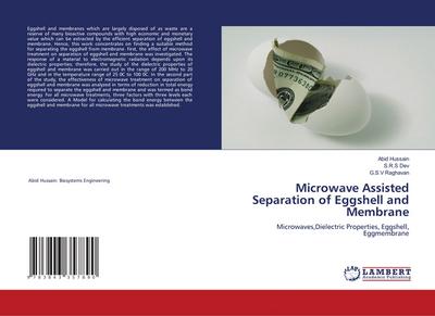 Microwave Assisted Separation of Eggshell and Membrane