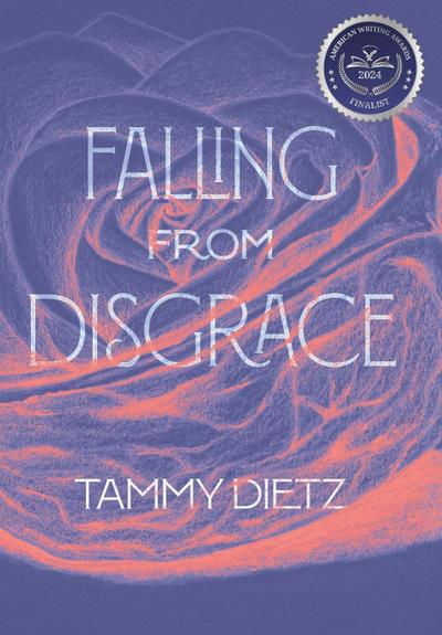 Dietz, T: Falling from Disgrace