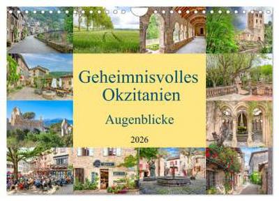 Geheimnisvolles Okzitanien. Augenblicke (Wandkalender 2026 DIN A4 quer), CALVENDO Monatskalender