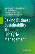Baking Business Sustainability Through Life Cycle Management
