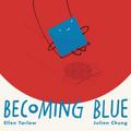 Becoming Blue