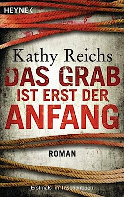 Das Grab ist erst der Anfang