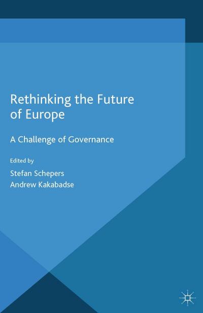 Rethinking the Future of Europe