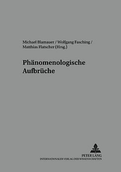 Phänomenologische Aufbrüche