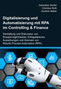 Digitalisierung und Automatisierung mit RPA im Controlling & Finance